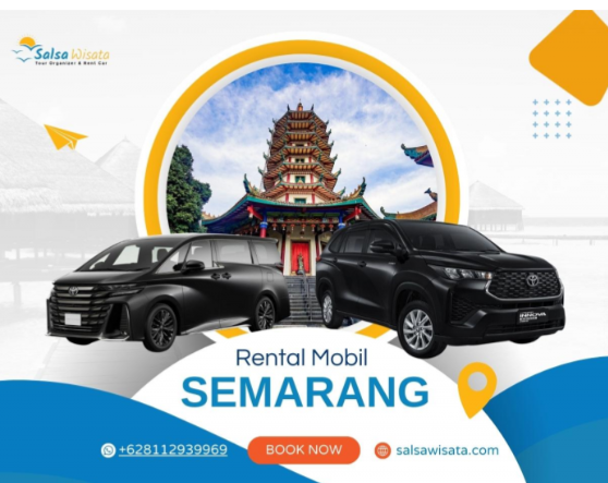 Rental Mobil Semarang dengan Armada Terbaru dan Terawat
